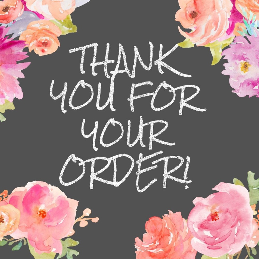 Thank You for YOUR Order🤗